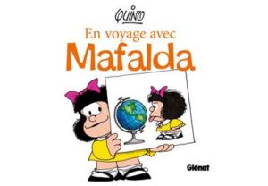 En Voyage avec Mafalda