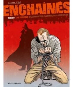 Enchaînés - Saison 1 - Tome 01