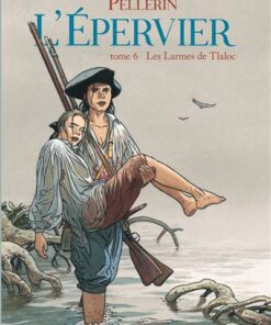 Epervier (L') - Les Larmes de Tlaloc (réédition)