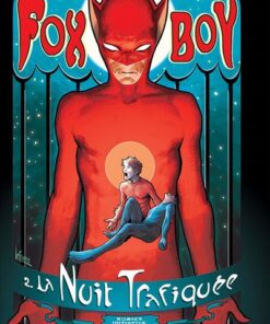 Fox-Boy T02 La nuit trafiquée