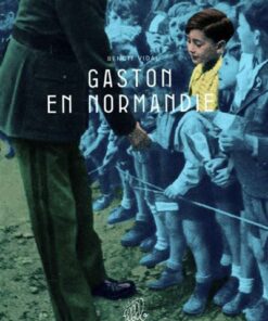 Gaston en Normandie