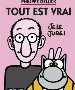 Geluck - Tout est vrai