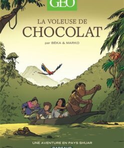 Geo BD - Tome 4 - La Voleuse de chocolat