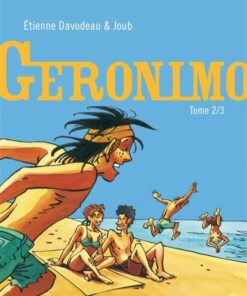 Geronimo - Tome 2