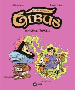 Gibus, Tome 02