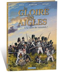 Gloire des Aigles (La) T04