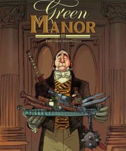 Green Manor - Tome 3 - Fantaisies meurtrières