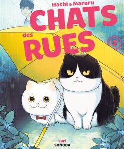 Hachi & Maruru - Chats des rues - vol. 02