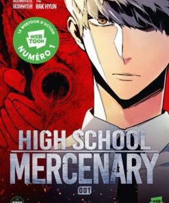 High School Mercenary - Tome 1