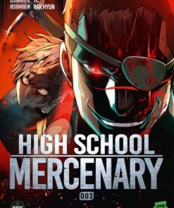 High School Mercenary - Tome 3