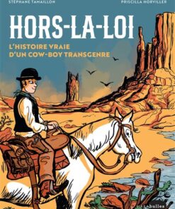 Hors la loi, l'histoire vraie d'un cow-boy transgenre