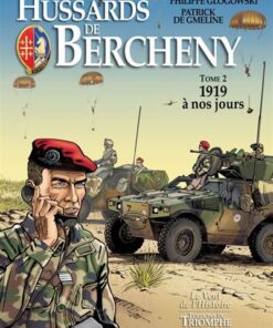 Hussards de Bercheny tome 2 - 1919 à nos jours