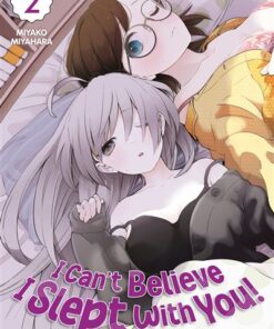 I Can't Believe I Slept With You! - Tome 02