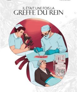 Il était une fois la greffe du rein