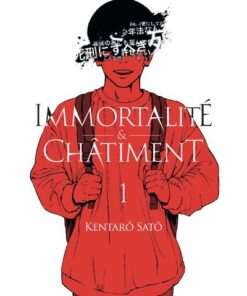 Immortalité et Châtiment - Tome 1