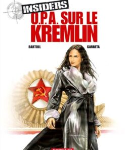 Insiders - Saison 1 - Tome 5 - OPA sur le Kremlin