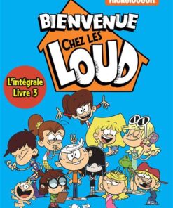 Intégrale - Bienvenue chez Les Loud T7 à