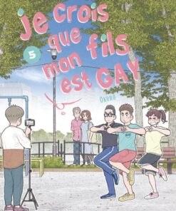 Je crois que mon fils est gay - Tome 5