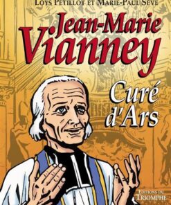 Jean-Marie Vianney, Curé d'Ars