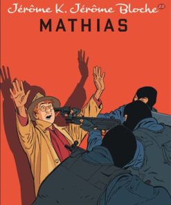 Jérôme K. Jérôme Bloche - Tome 22 - Mathias