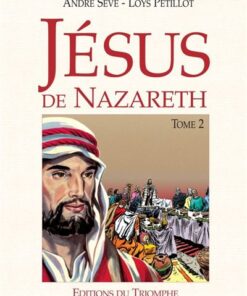 Jésus de Nazareth tome 2