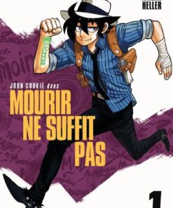 John Cookie dans : Mourir ne Suffit Pas T01