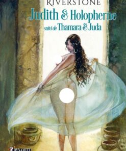 Judith & Holopherne, suivi de Thamara et Juda