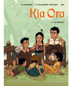 Kia Ora - Tome 01