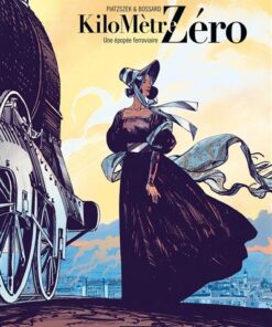 Kilomètre Zéro - vol. 01/3 - Prix découverte - Edition limitée