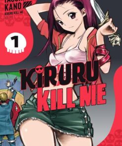 Kiruru kill me - Tome 1