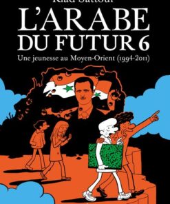 L'Arabe du futur - Volume 6