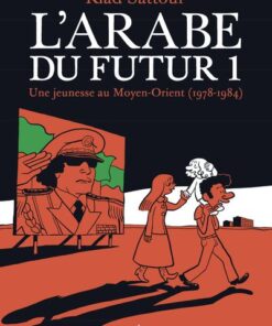 L'Arabe du futur - volume 1 - - Tome 1