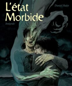 L'État morbide - Intégrale