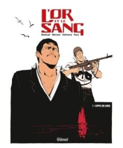 L'Or et le sang - Tome 01 NE