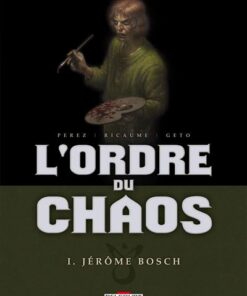 L'Ordre du chaos T01