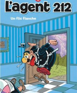 L'agent 212 - Tome 13 - Un flic flanche