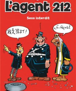 L'agent 212 - Tome 3 - Sens interdit