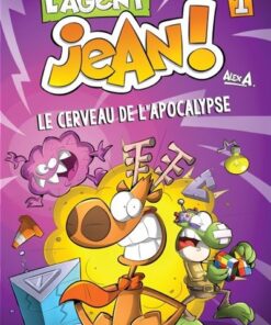 L'agent jean tome 1-le cerveau de l'apocalypse