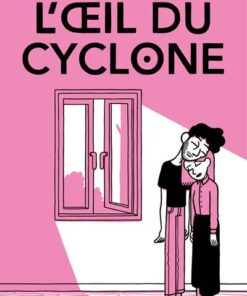 L'oeil du cyclone