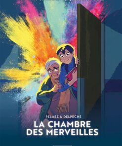 La Chambre des merveilles - histoire complète