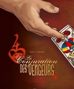 La Conjuration des Vengeurs - Tome 01