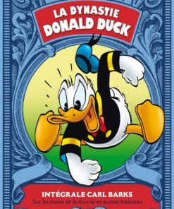 La Dynastie Donald Duck - Tome 01