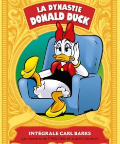 La Dynastie Donald Duck - Tome 04