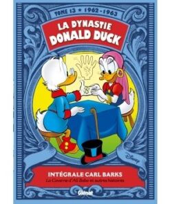 La Dynastie Donald Duck - Tome 13