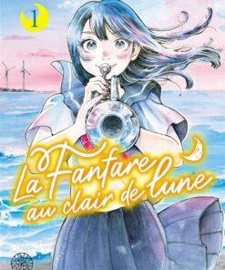 La Fanfare au Clair de Lune T01