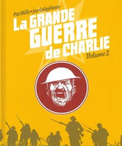 La Grande Guerre de Charlie - volume 2