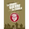 La Grande Guerre de Charlie - volume 4