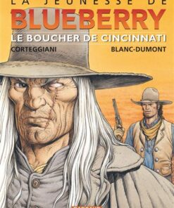 La Jeunesse de Blueberry - Tome 14 - Le Boucher de Cincinnati