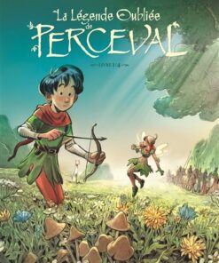 La Légende oubliée de Perceval - Tome 01