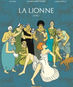 La Lionne - Livre I